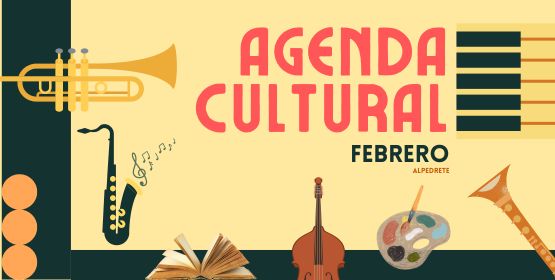 Imagen de la noticia Agenda cultural de febrero